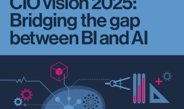 CIO vision 2025 : Bridging the gap between BI and AI