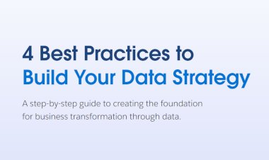 4 Best Practices to Build Your Data Strategy