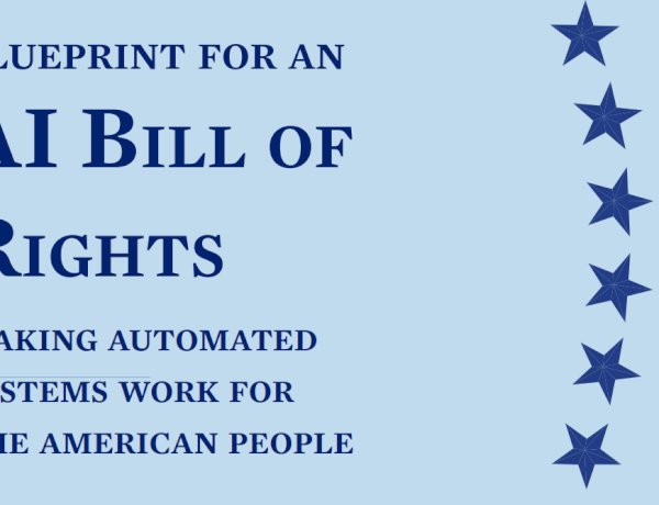 BLUEPRINT FOR AN AI BILL OF RIGHTS