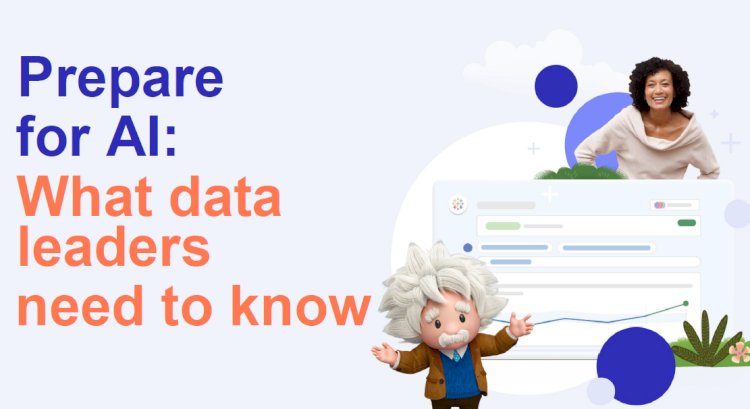 Prepare for AI: What data leaders need to know